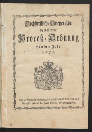 Hochfürstlich-Speyerische verbesserte Proceß-Ordnung von dem Jahr 1771