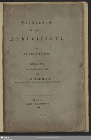 Taschenbuch für angehende Fußreisende : eine der deutschen Jugend gewidmete Frühlingsgabe