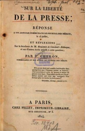 Sur la liberté de la presse : Réponse à un article et reflexions sur la brochure de M. Benjamin de Constant-Rebecque, et sur d'autres écrits