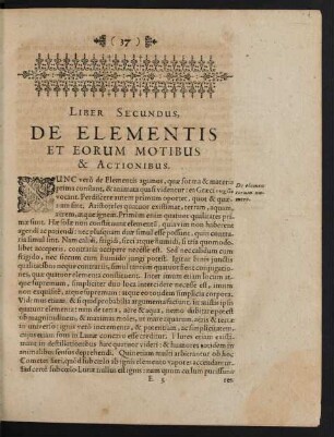 Liber Secundus, De Elementis Et Eorum Motibus & Actionibus.