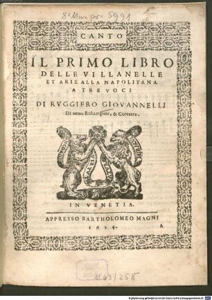 IL PRIMO LIBRO DELLE VILLANELLE ET ARIE ALLA NAPOLITANA A TRE VOCI