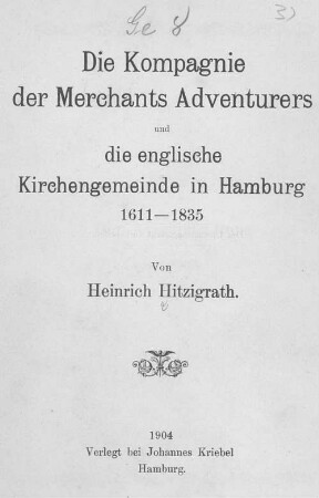 Die Kompagnie der Merchants Adventurers und die englische Kirchengemeinde in Hamburg : 1611 - 1835