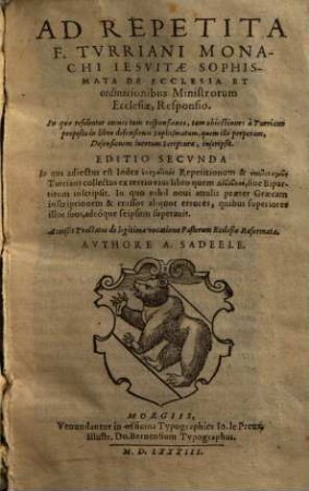 Ad repetita F. Turriani Monachi Iesuitae Sophismata de ecclesia et ordinationibus ministrorum ecclesiae responsio, 1.