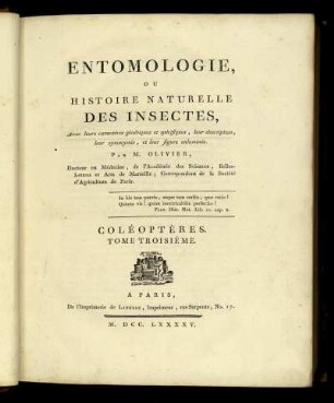 T. 3,Text: Entomologie, ou Histoire naturelle des insectes, avec leurs caractères génériques et spécifiques, leur description, leur synonymie et leur figure enluminée. T. 3