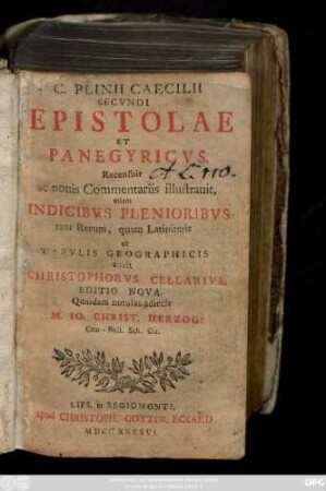 C. Plinii Caecilii Secvndi Epistolae Et Panegyricvs