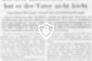Bei drei unehelichen Kindern hat es der Vater nicht leicht