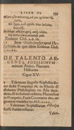 De Talento Argenti, Potissimum minore Attico, Narratio Historica Caput XV.