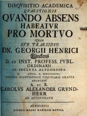Disquisitio Academica Qvaestionis Qvando Absens Habeatvr Pro Mortvo