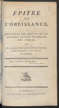 Épitre Sur L'Obéissance : A Messieurs Les Éleves De L'Académie Royale Militaire Des Nobles