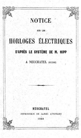 Notice sur les horloges électriques d'après le système de M. Hipp