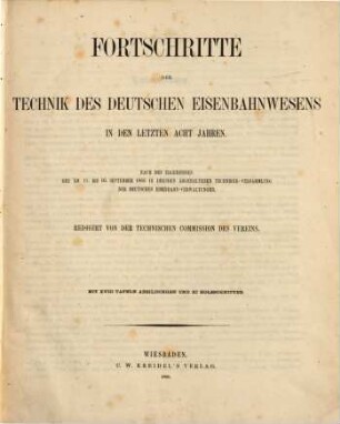 Organ für die Fortschritte des Eisenbahnwesens. Ergänzungsband. 1. 1866