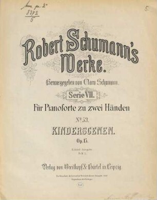 Kinderscenen : leichte Stücke für das Pianoforte : op. 15