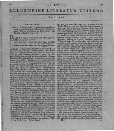 Lieber, F.: Tagebuch meines Aufenthaltes in Griechenland während der Monate Januar, Februar und März im Jahre 1822. Leipzig: Brockhaus 1823