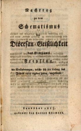 Schematismus der Diöcesan-Geistlichkeit des Bisthums Freysing. 1817, 1817 = Suppl. zu 1816