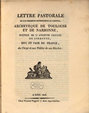Lettre pastorale de S. Em. le Card. Archevêque de Toulouse et de Narbonne ... au clergé et aux fidèles de son Diocése