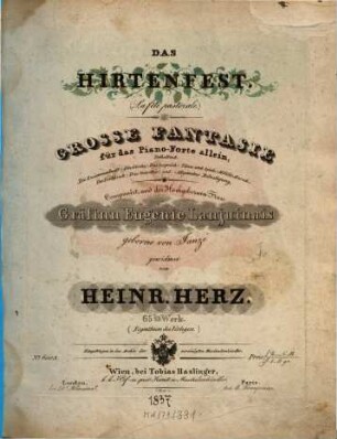 Das Hirtenfest : gr. Fantasie für d. Piano-Forte allein ; 65. Werk = (La fête pastorale)