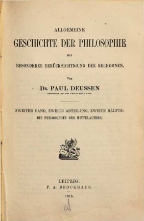 Allgemeine Geschichte der Philosophie : mit besonderer Berücksichtigung der Religionen, 2,2,2. Die Philosophie des Mittelalters