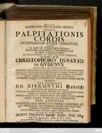 Dissertatio Inavgvralis Medica Exhibens Palpitationis Cordis Pathologiam Atqve Therapiam