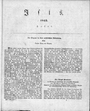 1843: Isis : encyclopädische Zeitschrift, vorzügl. für Naturgeschichte, vergleichende Anatomie u. Physiologie