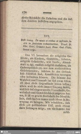 XVI. Diss. inaug. De noxis et ritibus et institutis sacris in sanitatem redundantibus. Praes. D. Chr. Gottl. Grunero Auct. Henr. Guil. Pfuhl. Ienae 1791.