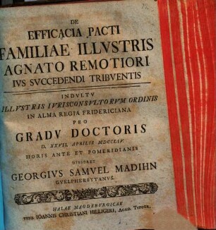 De Efficacia Pacti Familiae Illvstris Agnato Remotiori Ivs Svccedendi Tribventis
