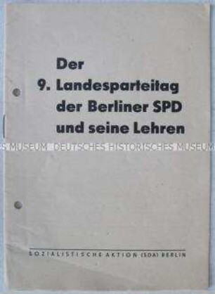 Agitationsschrift in Auswertung des 9. SPD-Landesparteitags in Westberlin