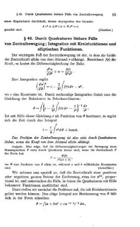 § 48. Durch Quadraturen lösbare Fälle von Zentralbewegung; Integration mit Kreisfunktionen und elliptischen Funktionen.