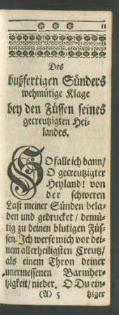 Des bußfertigen Sünders wehmütige Klage bey den Füssen seines gecreutzigten Heilandes