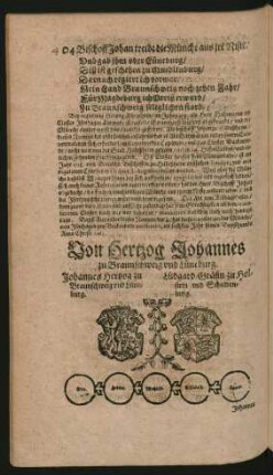 Wappen. Johannes Hertzog zu Braunschweig und Lüneburg. und Lüdgard Gräfin zu Holstein und Schawenburg.