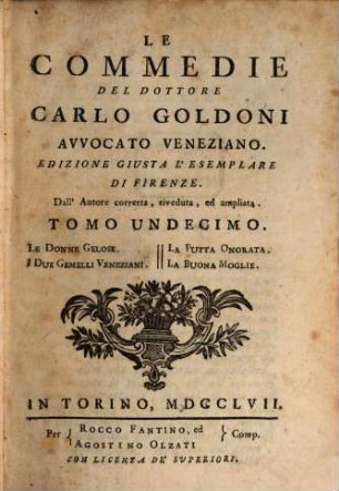 Le commedie, 11. Le donne gelose u.a.