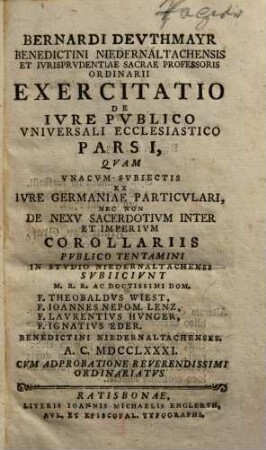 Bernardi Devthmayr ... Exercitatio De Ivre Pvblico Vniversali Ecclesiastico, 1