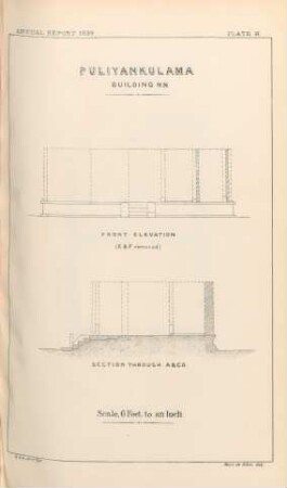 Plate H. Puliyankulama. Building N.N. Front elevation. Section through ABCD