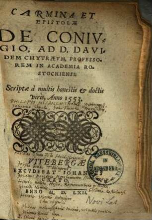 Carmina et Epistolae de Coniugio ad Davidem Chytraeum ...