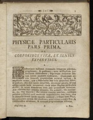 Physicæ Particularis Pars Prima. De Corporibus Vitæ, et Sensus Expertibus.