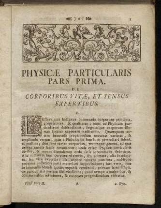 Physicæ Particularis Pars Prima. De Corporibus Vitæ, et Sensus Expertibus.