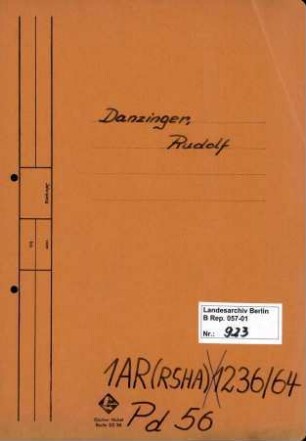 Personenheft Rudolf Danzinger (*21.10.1910), Kriminalkommissar und SS-Obersturmführer