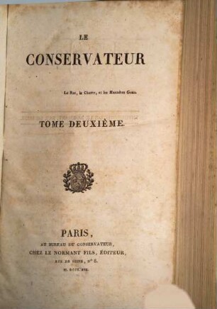 Le Conservateur : le roi, la charte et les honnêtes gens, 2