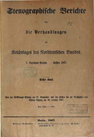 Verhandlungen des Reichstages des Norddeutschen Bundes. Stenographische Berichte über die Verhandlungen des Reichstages des Norddeutschen Bundes. 3. 1867
