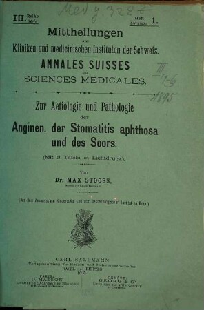 Zur Aetiologie und Pathologie der Anginen, der Stomatitis aphthosa und des Soors : (Mit 3 Tafeln in Lichtdruck)