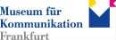 Museum für Kommunikation Frankfurt