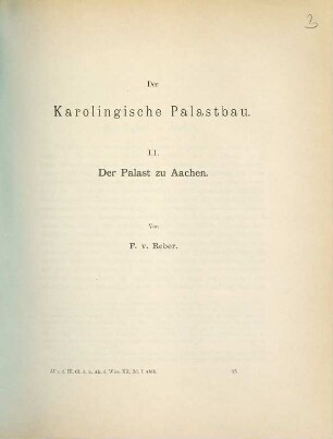 Der karolingische Palastbau, 2. Der Palast zu Aachen