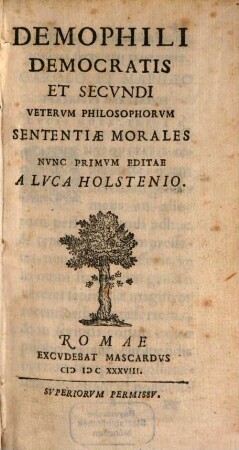 Demophili, Democritis et Secundi veterum philosophorum sententiae morales