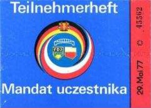 Teilnehmerheft für das Treffen der Freundschaft zwischen der Jugend der DDR und der Volksrepublik Polen mit Fahrkarte (blanko)