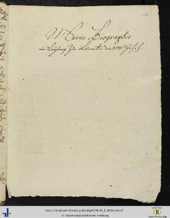 [fol. 64-77] Meine Biographie.