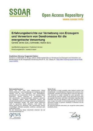 Erfahrungsberichte zur Vernetzung von Erzeugern und Verwertern von Dendromasse für die energetische Verwertung