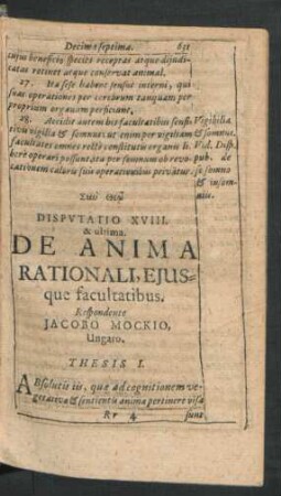 Disputatio XVIII. & ultima. De Anima Rationali, Eiusque facultatibus. Respondente Jacobo Mockio