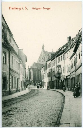 Freiberg. Meißner Straße
