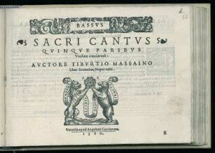 Tiburtio Massaino: Sacri cantus quinque paribus vocibus ... liber secundus. Bassus