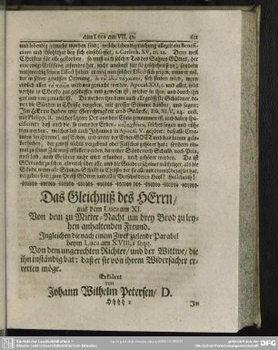 Das Gleichniß des Herrn, aus dem Luca am XI, ... Ingleichen die nach einem Zwek zielende Parabel beym Luca am XVIII,1. seqq. ...