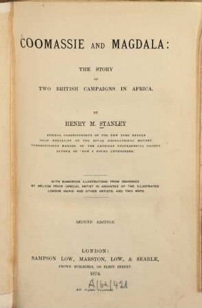 Coomassie and Magdala : the story of two British campaigns in Africa ; with numerous illustrations from drawings by Melton Prior ... and other artists, and two maps